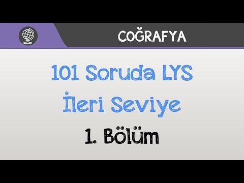 101 Soruda LYS Coğrafya - 1. Bölüm