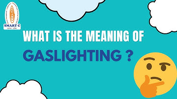 Smartshorts #18- What is the meaning of GASLIGHTING ?.....  #smartcerebrum  #smartc #mathLab