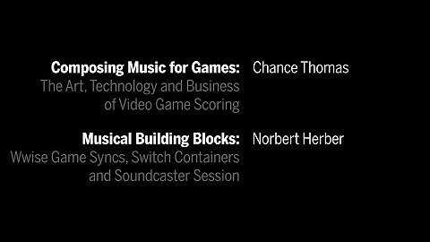 Musical Building Blocks: Wwise Game Syncs, Switch Containers, Soundcaster Session