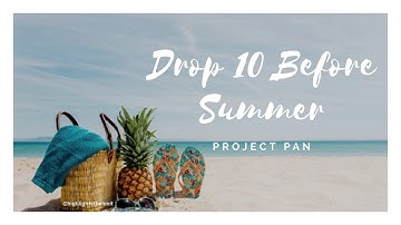 Drop 10 Before Summer: INTRO