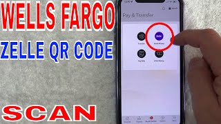 ✅ How To Scan Wells Fargo Zelle QR Code 🔴