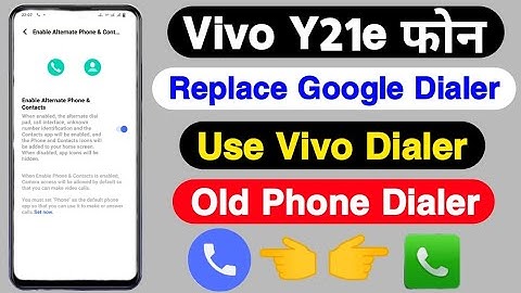 Vivo Y21e Google Dialer Replace Kaise Kare | How To Replace Google Dialer Vivo Y21e