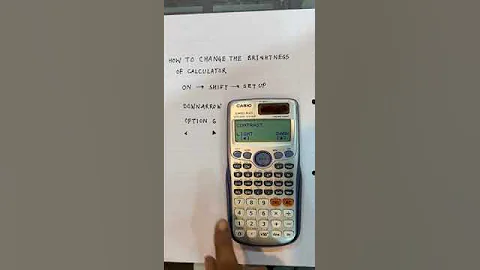 How to change the Brightness of Fx-991ES PLUS calculator