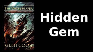 A Hidden Gem of Grimdark Fantasy --The Swordbearer by Glen Cook