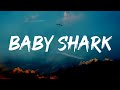 Baby shark  lyrics