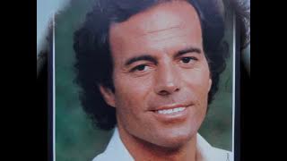 JULIO IGLESIAS - J'ai besoin de toi
