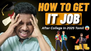How to Get an IT Job After College in 2025 | Step-by-Step Guide in Tamil |   Balamurugan A