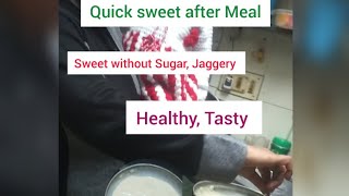 Quick Homemade Dessert Without Sugar | Sweet after meal kids never get tired of eating!
