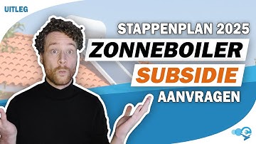 Zonneboiler subsidie aanvragen - Compleet stappenplan