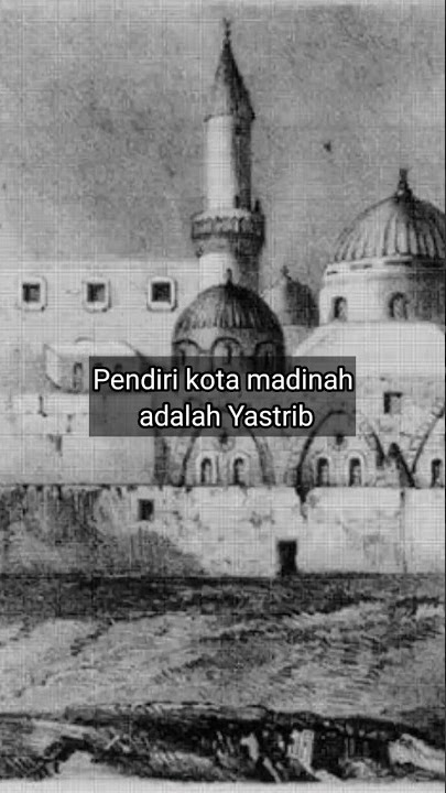 sejarah kota madinah arab saudi #fypシ
