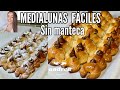 MEDIALUNAS RELLENAS CON DULCE DE LECHE-SIN MANTECA