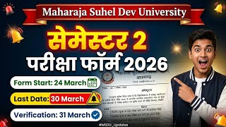 Maharaja Suhel Dev University Exam Form 2026 2Nd Semester Last Date & Full Details Msdsu 2026