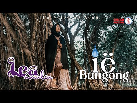 Lea Amalia - Ië Bungong - Album The voice of Aceh (Official Music Video)