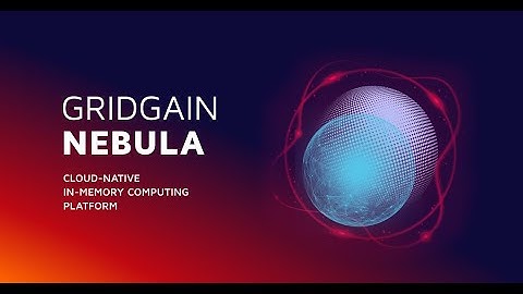 Four Step Journey of Apache Ignite & GridGain Nebula