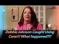 SHOCKING UPDATE!!! &#39;90 Day Fiance&#39; Debbie Johnson Caught Using Cane!!! What happened?!?