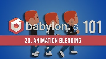 20. Animation Blending in BabylonJS