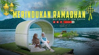 Merindukan Ramadhan - Safa Siregar Ft Fiqa Siregar (Official Music Video) #ramadhan2026