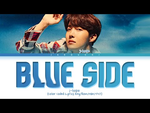 BTS j-hope - Blue Side lyrics (Color Coded Lyrics)