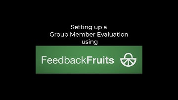 How to create a Group Member Evaluation using FeedbackFruits in Blackboard