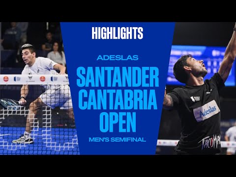Highlights Men's Semifinals (Paquito/Di Nenno vs Sanyo/Tapia) Adeslas Santander Cantabria Open 2022