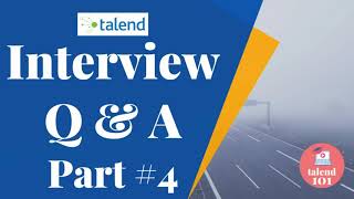 4. Talend Interview Questions And Answers PART 4 | Talend Interview Questions Scenarios | talend etl