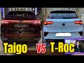 Taigo vs troc  lequel choisir 
