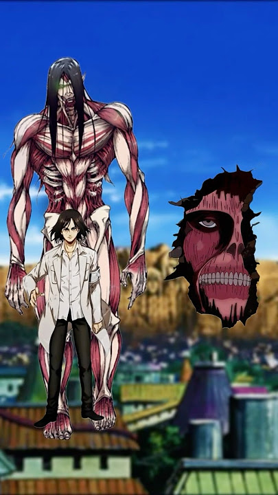 All Eren Yeager Titan Forms Vs Aot Titans