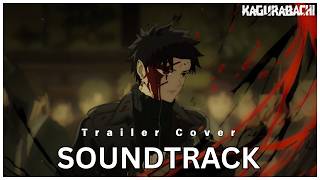 Kagurabachi OST | Main Trailer Soundtrack