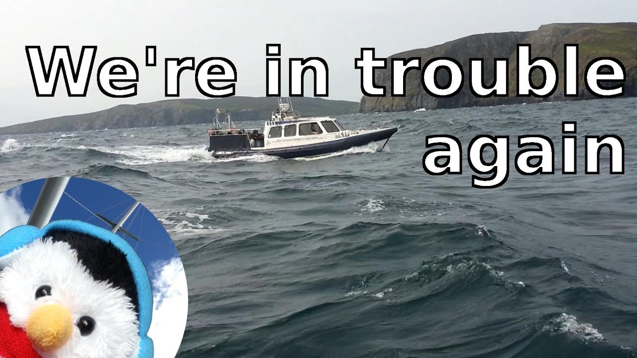 In trouble again - Isle of Man - Ep. 67