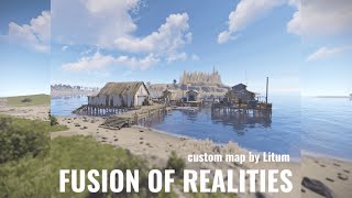 Litum Fusion of Realities (Rust Custom Map)