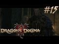 Dragon's Dogma [Fast wie Assassins Creed | #15] Let's Play | Deutsch