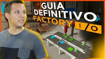 [GUIA DEFINITIVO] FACTORY IO | SIMULADOR DE FÁBRICA 3D | AUTOMAÇÃO INDUSTRIAL NA PRÁTICA