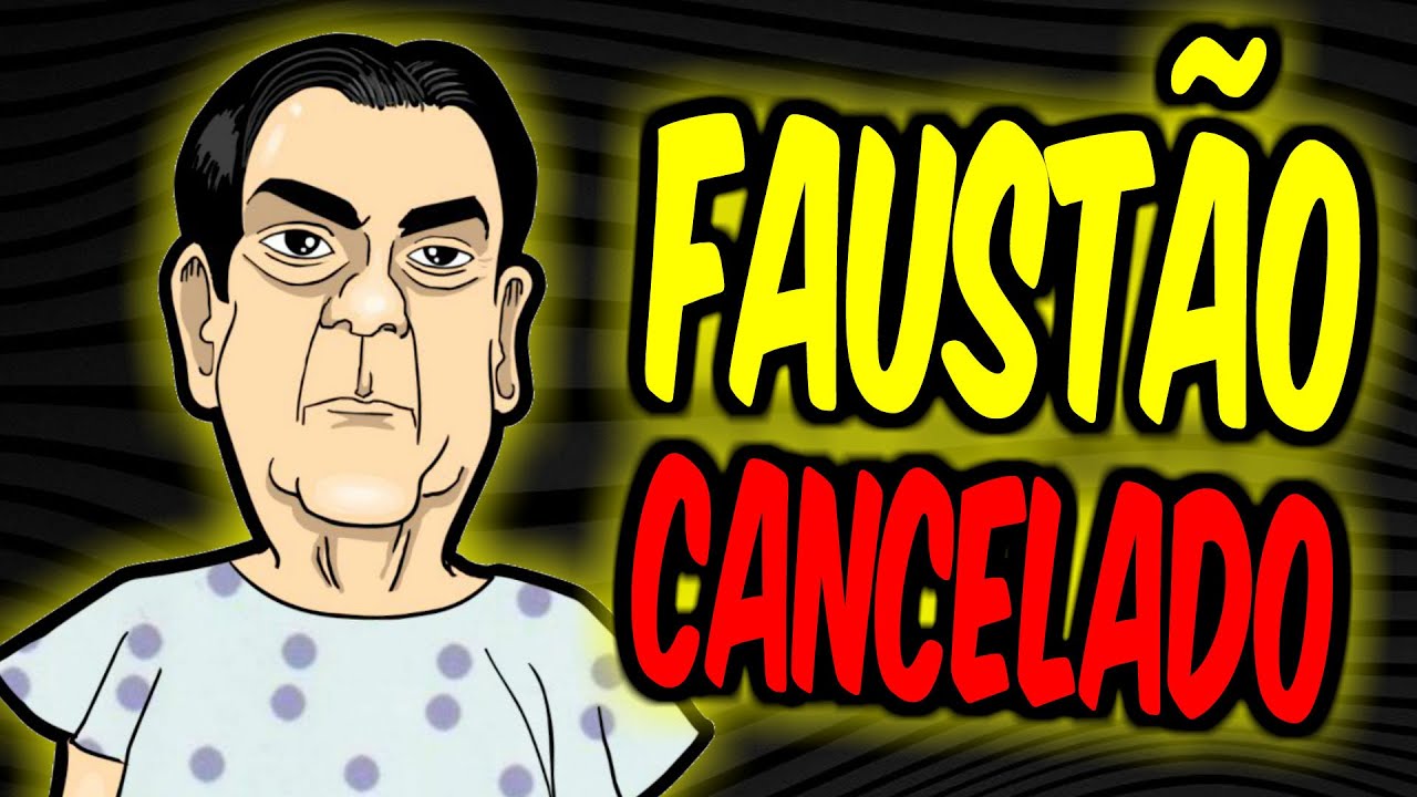 FAUSTÃO foi CANCELADO! [LIMBO DOS CANCELADOS #46]