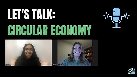 How can my business use circularity? | The Circular Economy 15 minute videocast