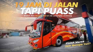 [ AKHIRNYA FINISH! ] FULL TRIP 19 JAM MALANG KE MERAK ‼️ - Trip Medali Mas via Jombang #2