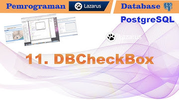 Lazarus Programming & PostgreSQL 11 DBCheckBox Database