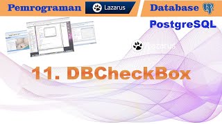 Lazarus Programming & PostgreSQL 11 DBCheckBox Database