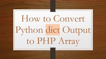 How to Convert Python dict Output to PHP Array