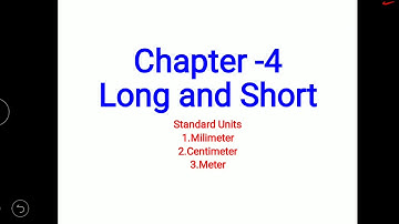 NCERT Class-3 Chapter -4 Long and Short part -2