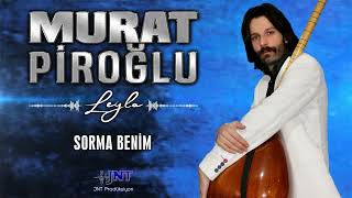 Murat Piroğlu - Sorma Benim Resimi