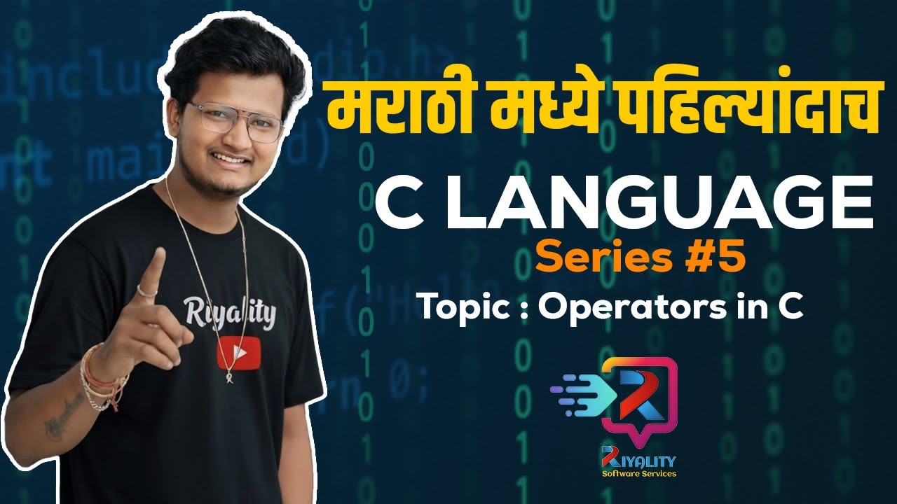 Learn C Language in Marathi| operators In C | C Series #5 | Programming ...