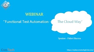 Functional Test Automation -- The Cloud Way!!!