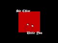 Sir Chloe - Untie You