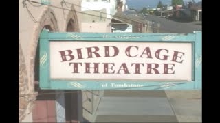 The Historic Bird Cage Theatre