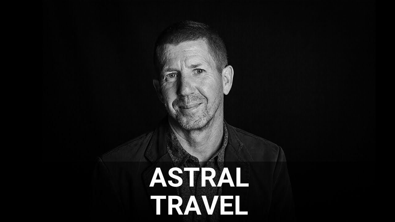ASTRAL TRAVEL Out of Body Experiences with Greg Doyle YouTube