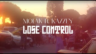 Mofak - Lose Control (Feat Kazzey) Official Video