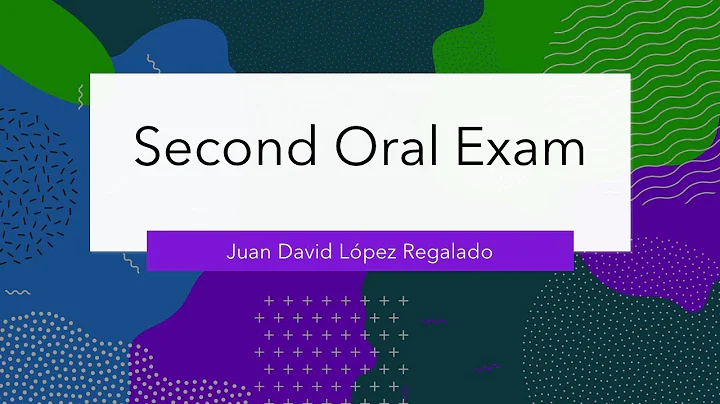 Second Oral Exam Juan David Lpez Regalado