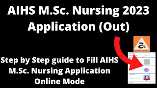 AIHS M.Sc. Nursing 2023 Application Form (Released)- How to Fill Application Form Online Mode
