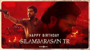 Happy Birthday Silambarasan TR | VTK | Gautham Vasudev Menon | @ARRahman | Vels International