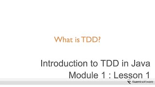 Module 1. Lesson 1. What is TDD?